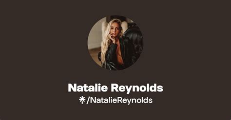 nataliereynoldss|Natalie Reynolds OnlyFans, Instagram & TikTok